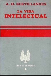 La vida intelectual - Espíritu, condiciones, métodos